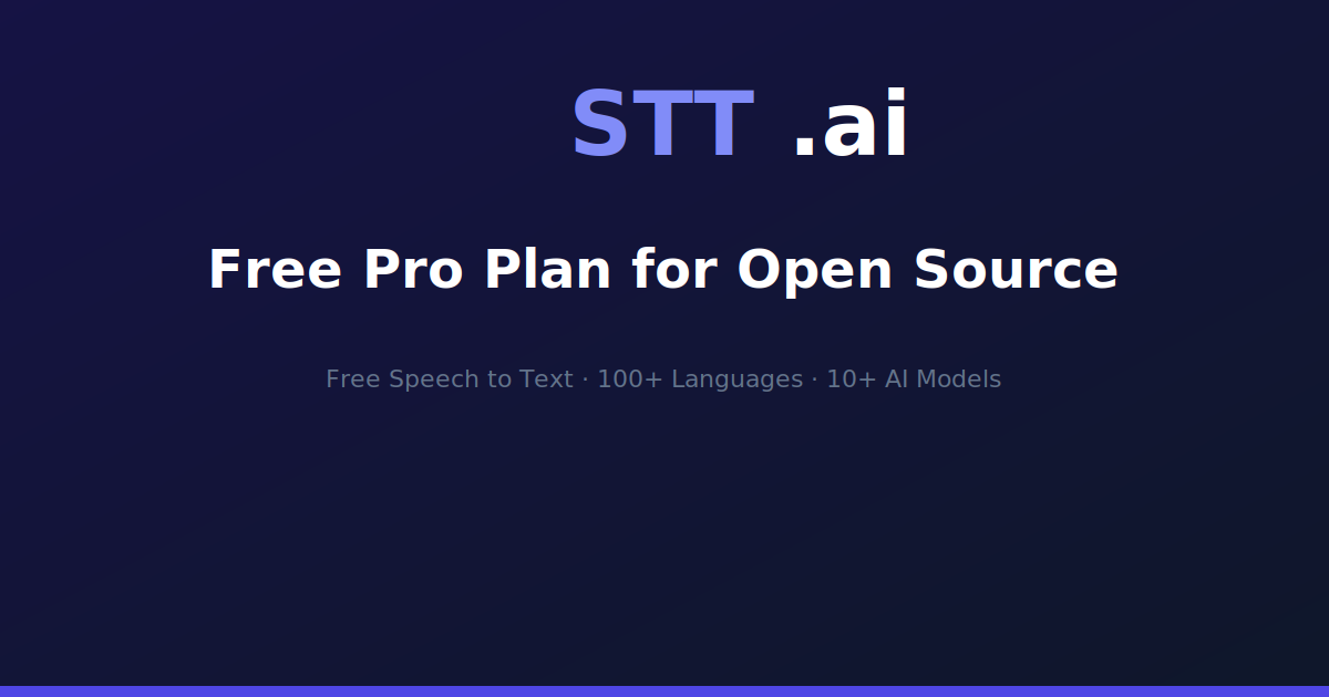 Free Pro Plan for Open Source | STT.ai